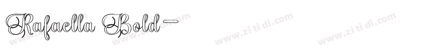 Rafaella Bold字体转换